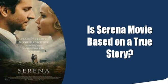 serena movie