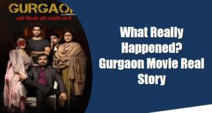 gurgaon movie real story