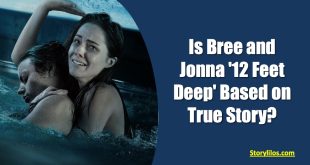 Is Bree and Jonna '12 Feet Deep' Based on True Story