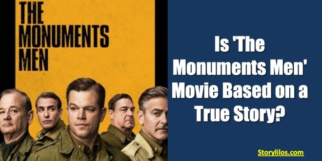 is the monuments men based on a true story