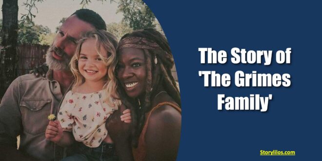 The Story of 'The Grimes Family'