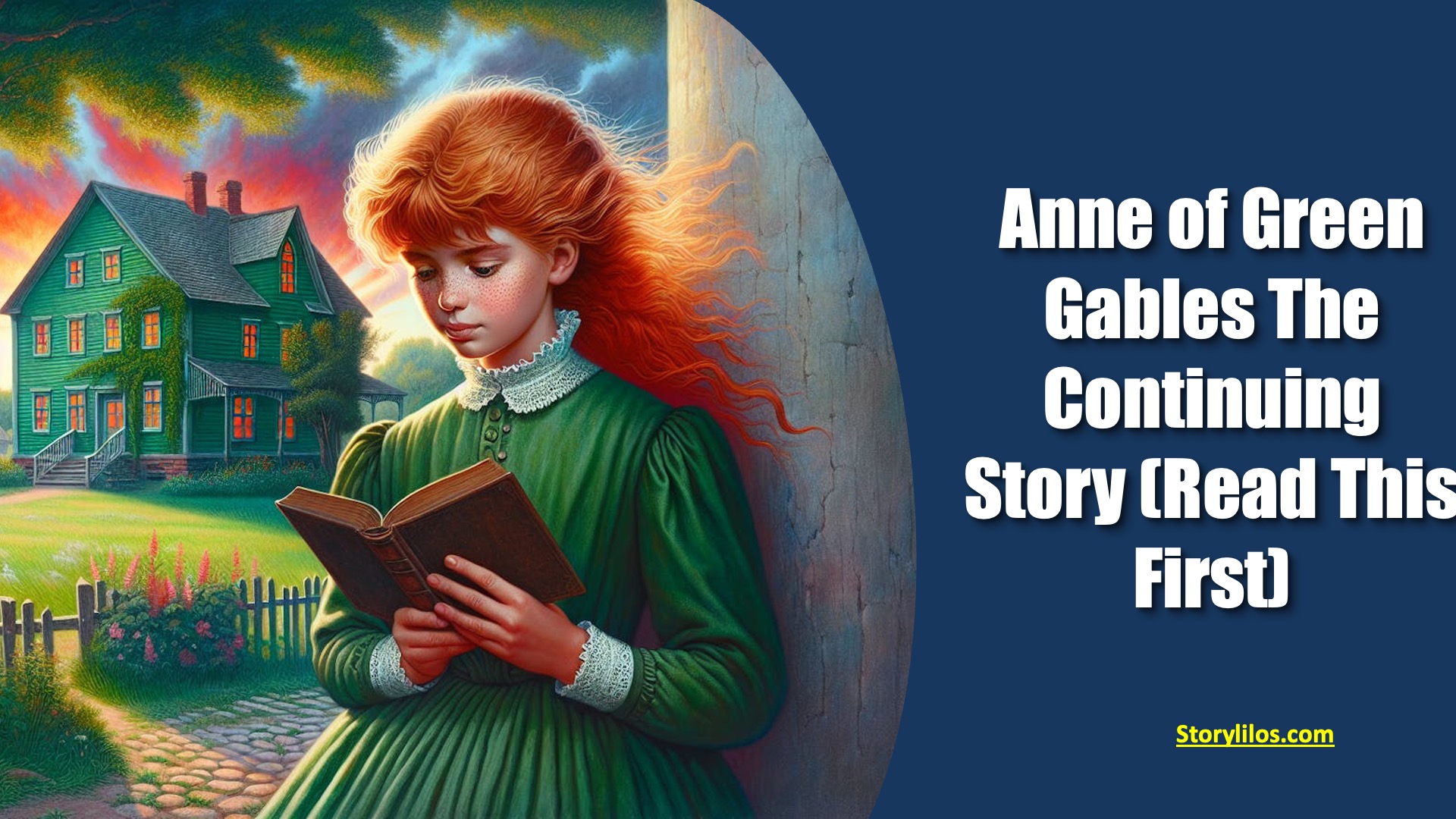 Anne of Green Gables The Continuing Story (Read This First)