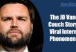 The JD Vance Couch Story- A Viral Internet Phenomenon