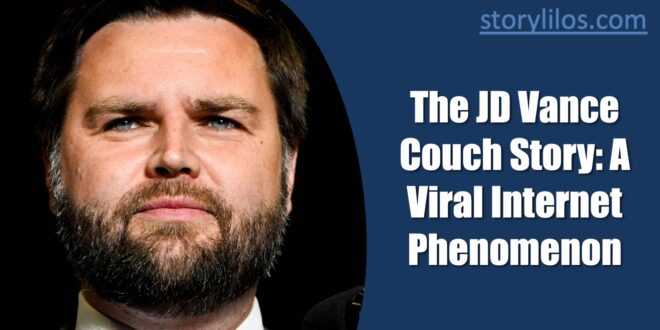 The JD Vance Couch Story- A Viral Internet Phenomenon